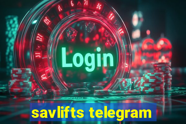 savlifts telegram